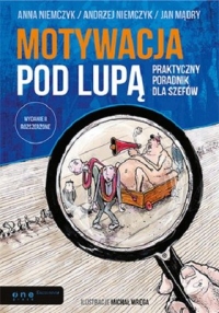 Motywacja pod lupą